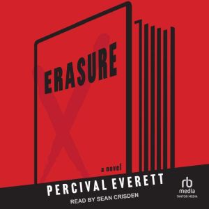 Erasure, Percival Everett