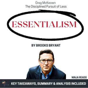 Summary Essentialism, Brooks Bryant