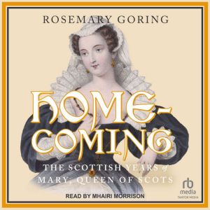 Homecoming, Rosemary Goring