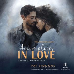 Accomplices in Love: The Next Generation
