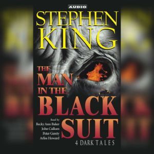 The Man in the Black Suit: 4 Dark Tales, Stephen King