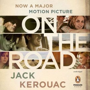On the Road 50th Anniversary Edition..., Jack Kerouac