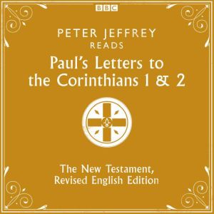 Paul's Letters to the Corinthians 1 & 2: The New Testament, Revised English Edition