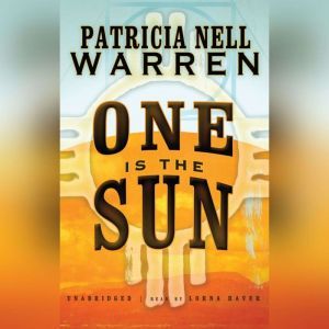 One Is the Sun, Patricia Nell Warren