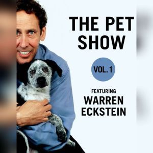 The Pet Show, Vol. 1, Warren Eckstein