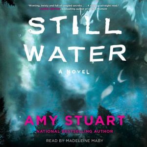Still Water, Amy Stuart