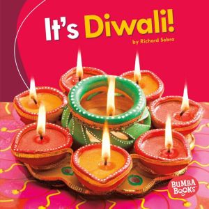 Its Diwali!, Richard Sebra