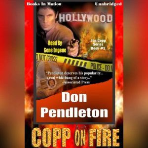 Copp On Fire, Don Pendelton