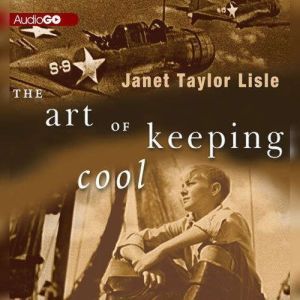 The Art of Keeping Cool, Janet Taylor Lisle