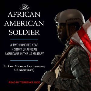 The African American Soldier, Lt. Col. Ret. Michael Lee Lanning