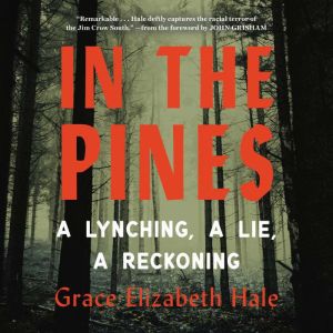 In the Pines, Grace Elizabeth Hale