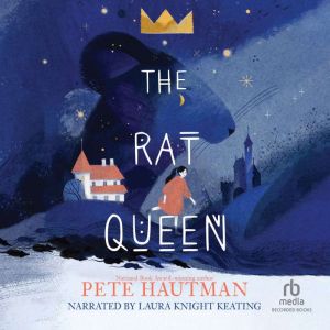 The Rat Queen, Pete Hautman