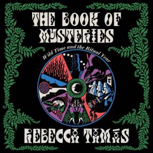 The Book of Mysteries, Rebecca Tamas