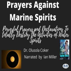 Prayers Against Marine Spirits, Olusola Coker