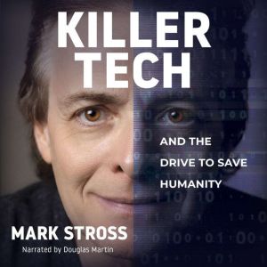 Killer Tech, Mark Stross