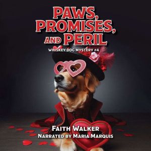 Paws, Promises, and Peril, Faith Walker