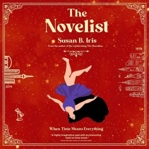 The Novelist: When Time Means Everything