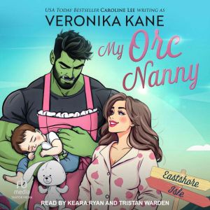 My Orc Nanny, Veronika Kane