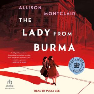 The Lady From Burma, Allison Montclair