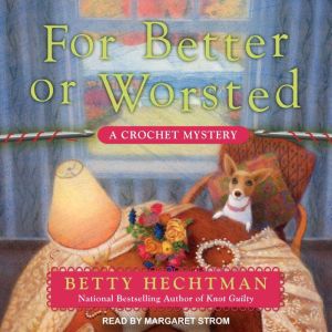For Better or Worsted, Betty Hechtman