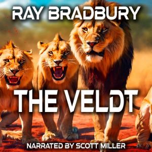 The Veldt, Ray Bradbury