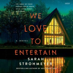 We Love to Entertain, Sarah Strohmeyer