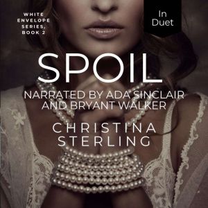 Spoil, Christina Sterling