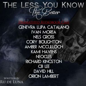 The Less You Know The Better, Ru de Luna