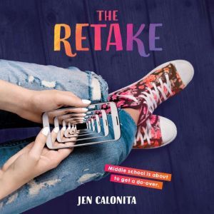 The Retake, Jen Calonita