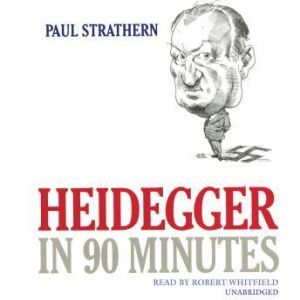Heidegger in 90 Minutes, Paul Strathern
