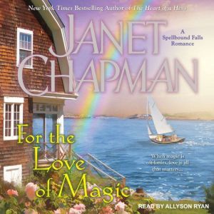 For the Love of Magic, Janet Chapman