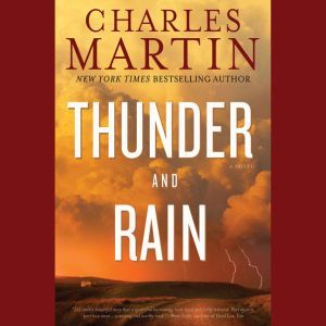Thunder and Rain, Charles Martin
