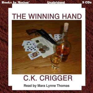 The Winning Hand, C.K. Crigger