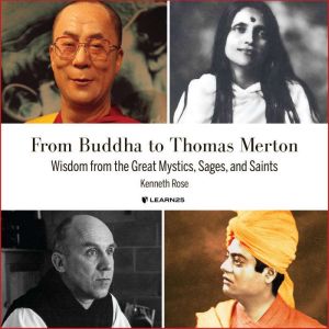 Buddha to Thomas Merton Wisdom from ..., Kenneth Rose