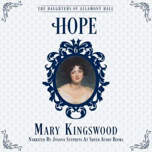Hope, Mary Kingswood