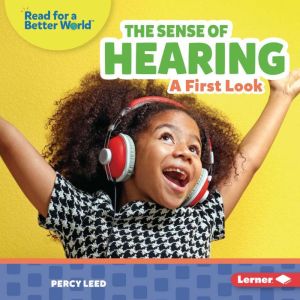 The Sense of Hearing, Percy Leed
