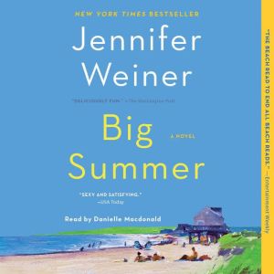 Big Summer, Jennifer Weiner