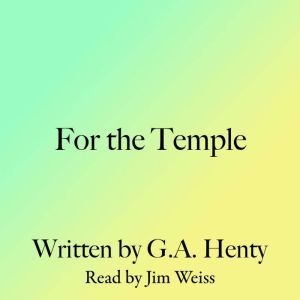 For The Temple, G. A. Henty