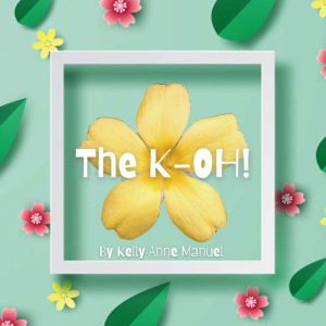 The KOH!, Kelly Anne Manuel