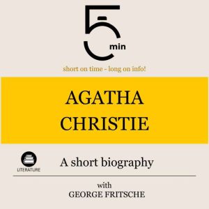 Agatha Christie A short biography, 5 Minutes