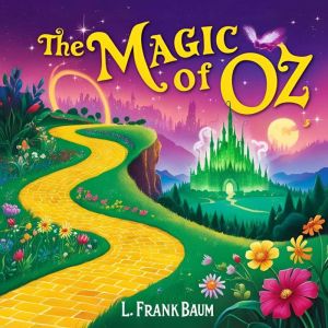 The Magic of Oz