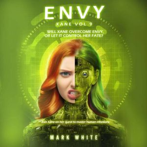 Envy: Xane Volume 9