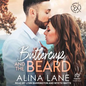 Buttercup and the Beard, Alina Lane