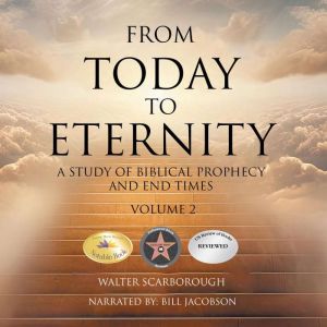 From Today to Eternity