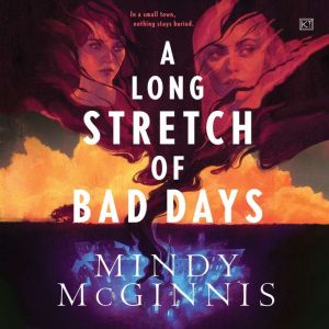 A Long Stretch of Bad Days, Mindy McGinnis