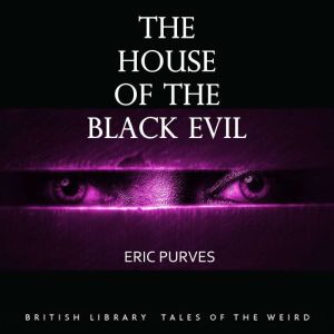 The House of the Black Evil
