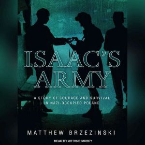 Isaacs Army, Matthew Brzezinski