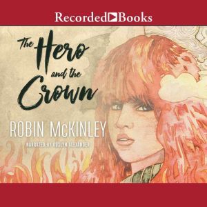 The Hero and the Crown, Robin McKinley