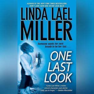 One Last Look, Linda Lael Miller