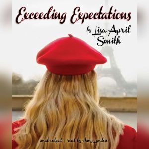 Exceeding Expectations, Lisa April Smith